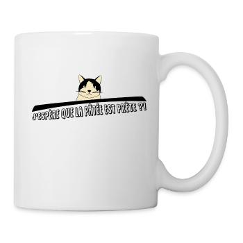 La vie des chats : J'espère que la pâtée est prête - Mug blanc - blanc - Droite