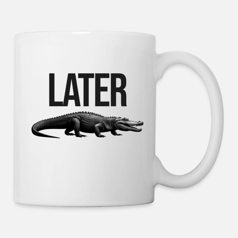 See ya LATER ALLIGATOR - ApriNoeScor - Mug - white