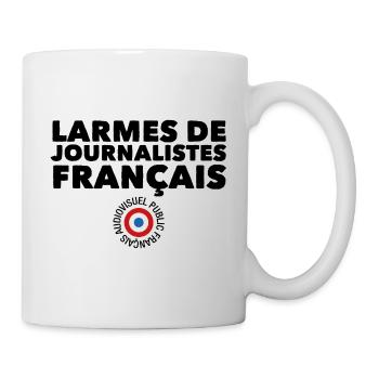 LARMES DE JOURNALISTES FRANÇAIS 💧💧💧 - Mug blanc - blanc - Droite