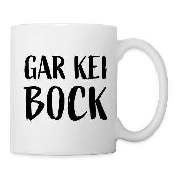 Gar kein Bock Schweizerdeutsch - Tasse - Weiß - Rechts
