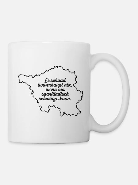 Saarländisch schwätze - Tasse - Weiß