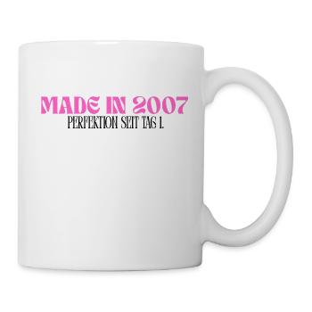 Made in 2007 - Perfektion seit Tag 1 - Tasse - Weiß - Rechts