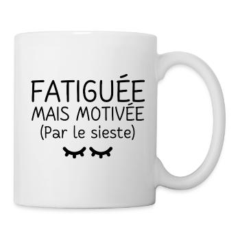 Fatiguée mais motivée par le sieste  - Mug blanc - blanc - Droite
