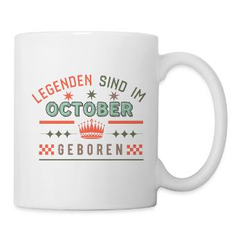 Legenden sind im Oktober geboren- Geburtstag Party - Tasse - Weiß - Rechts