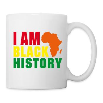 I am Black History - Tasse - Weiß - Rechts