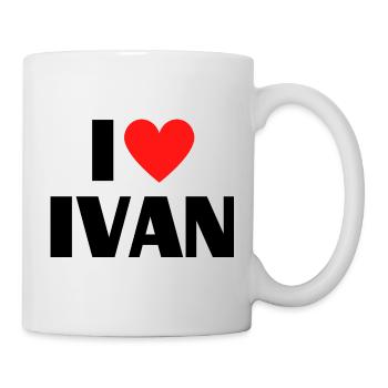 I love Ivan Rotes Herz Liebe Fan Geschenk - Tasse - Weiß - Rechts