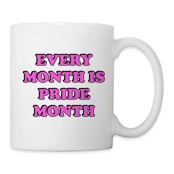 Every Month Is Pride Month - Mug - white - Right