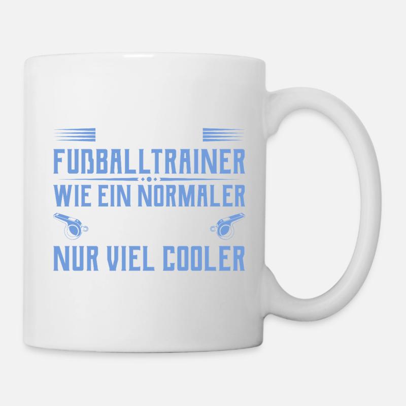 Fußballtrainer - Cooler als ein normaler Trainer - Tasse - Weiß