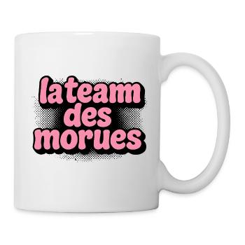 La Team Des Morues - Mug blanc - blanc - Droite