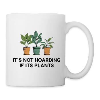 Not Hoarding If It's Plants - Mug - white - Right