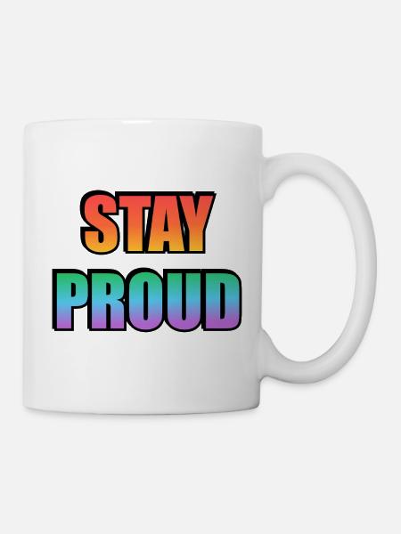 Stay Proud Gradient Text Design - Tasse - Weiß