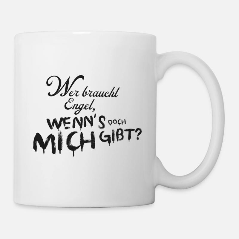 Qui a besoin d’anges quand j’existe - Mug blanc - blanc