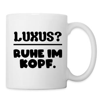 Luxury? Peace of mind. - Mug - white - Right