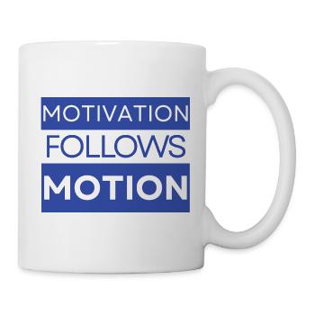 Motivation folgt Bewegung - Tasse - Weiß - Rechts