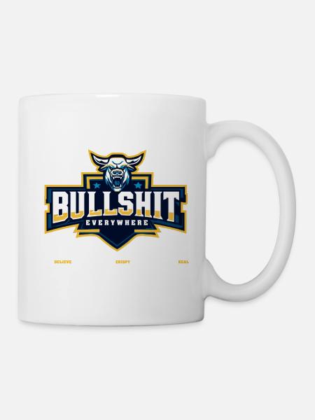 Bullshit Everywhere - Tasse - Weiß
