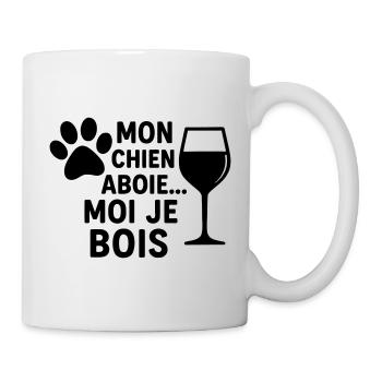 Mon chien aboie moi je bois, humour, cadeau noël - Mug blanc - blanc - Droite