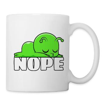 Alien Nope Not Today Schlafen Faulenzen Chillen - Tasse - Weiß - Rechts