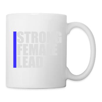 Strong Female Lead Feminism Empowerment Women - Mug - white - Right
