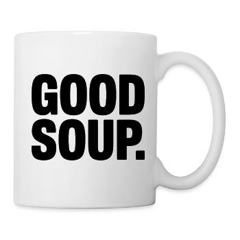 Good Soup Meme Good Soup Spruch - Tasse - Weiß - Rechts