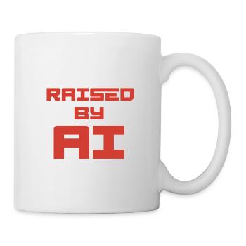 RAISED BY AI - Tasse - Weiß - Rechts
