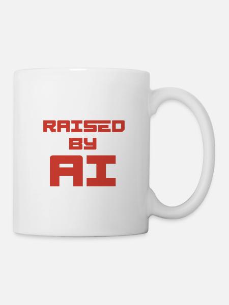 RAISED BY AI - Tasse - Weiß