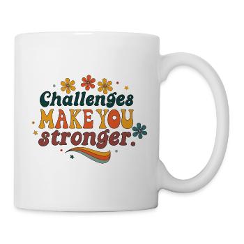 Challenges Make You Stronger – Retro Floral - Mug blanc - blanc - Droite