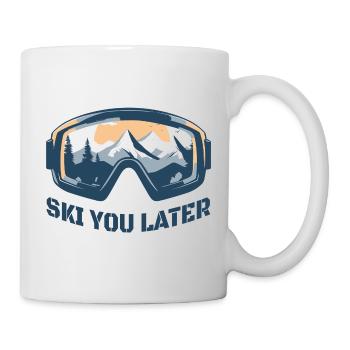 Ski You Later – Skibrille Ski & Snowboard Humor - Tasse - Weiß - Rechts