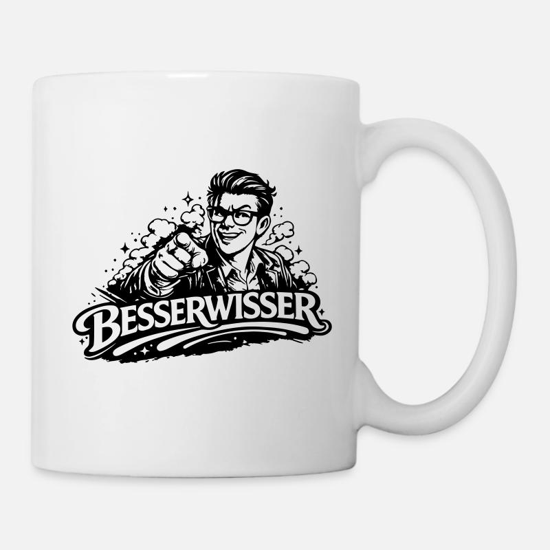 Beserwisser - Tasse - Weiß