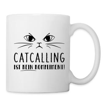 Catcalling is not a compliment! - Mug - white - Right