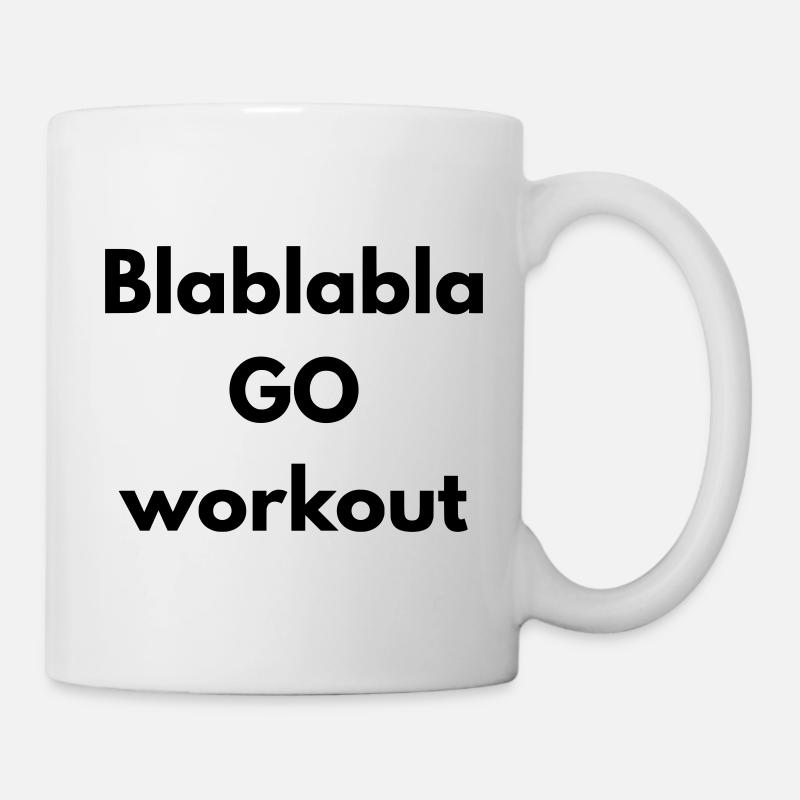BLABLABLA go workout - Mug - white