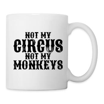 Pas mon cirque, pas mes singes - Mug blanc - blanc - Droite