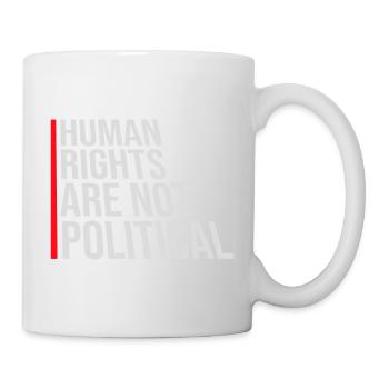 Human Rights Are Not Political Menschenrechte Logo - Mug - white - Right