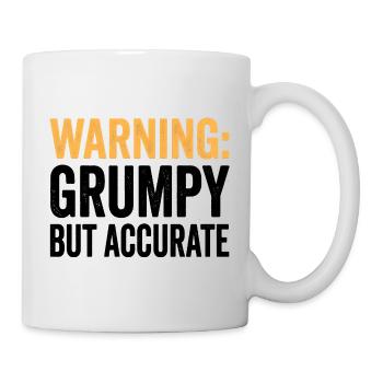Attention: More grumpy, but more apt and funny - Mug - white - Right