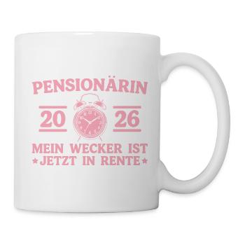 Pensionärin 2026 Mein Wecker ist in Rente - Tasse - Weiß - Rechts