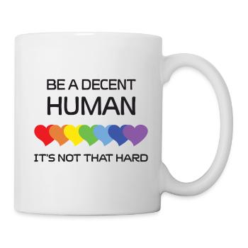 Mois de la fierté LGBTQ - Soyez une personne décente. Ce n’est pas th - Mug blanc - blanc - Droite