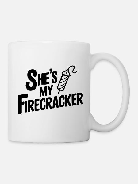 Sie ist mein Feuerwerkskörper - Tasse - Weiß