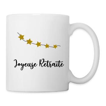JOYEUSE RETRAITE. RETRAITE. RETRAITEE. RETRAITE - Mug blanc - blanc - Droite