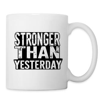 stronger than yesterday - Mug - white - Right