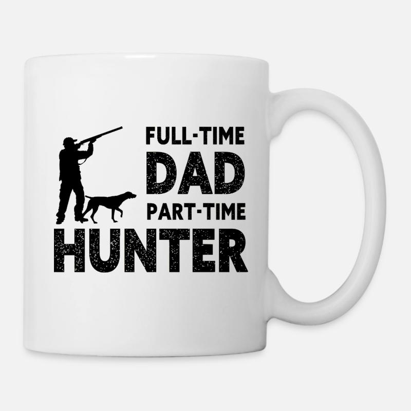 Full-Time Dad Part-Time Hunter – Dad Gift - Mug blanc - blanc