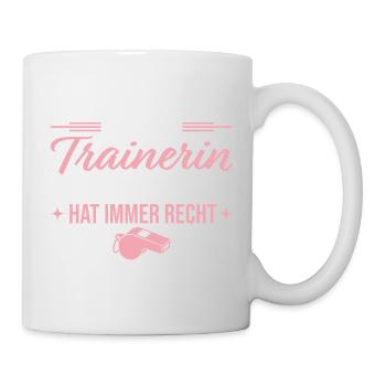Trainerin hat immer recht Fußballtrainerin - Tasse - Weiß - Rechts