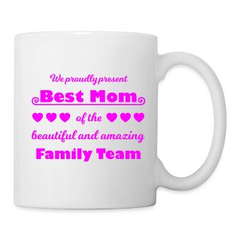 Best Mom Team – Family Joy Pink - Mug - white - Right