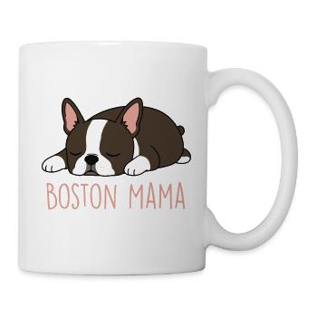 Boston Mama Boston Terrier Hund Mama Liebhaber - Tasse - Weiß - Rechts