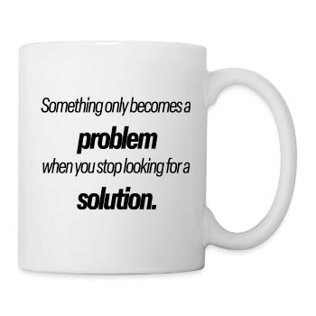 Problem & Lösung 3 en - Tasse - Weiß - Rechts