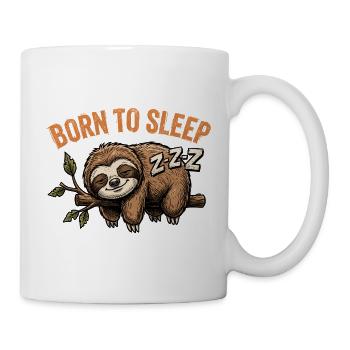 Faultier Born To Sleep Geschenk Sloth lustig - Tasse - Weiß - Rechts