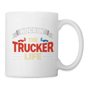 Rockin The Trucker Life Truck Driver Everyday Life - Mug - white - Right
