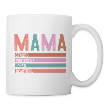 Mama Strong Schützend Liebte - Tasse - Weiß - Rechts