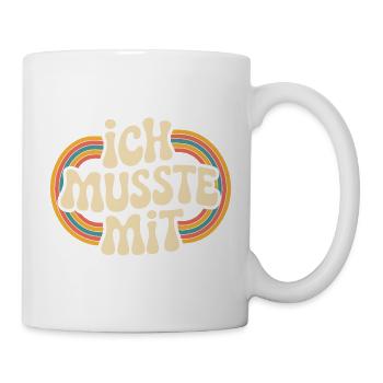 Ich Musste Mit Männertour Familienfeier Party JGA - Tasse - Weiß - Rechts