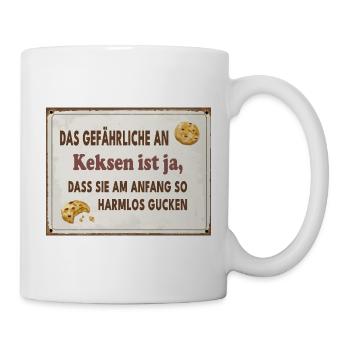 Das Gefährliche an Keksen – Lustiger Spruch - Tasse - Weiß - Rechts