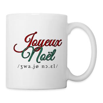 Joyeux Noël Frohe Weihnachten auf Französisch - Tasse - Weiß - Rechts
