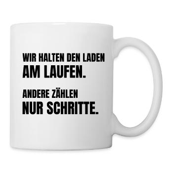 Wir halten den Laden am Laufen. - Tasse - Weiß - Rechts